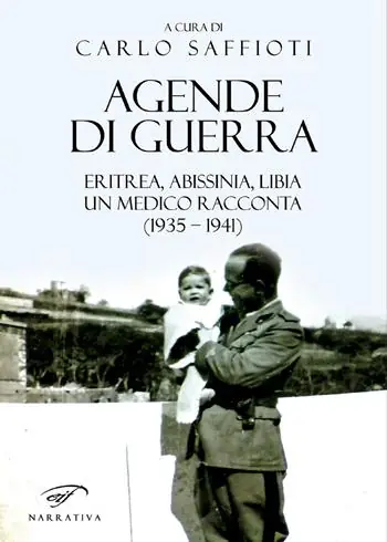 Promo Stagionale Agende di guerra. Eritrea, Abissinia, Libia. Un medico racconta (1935-1941)