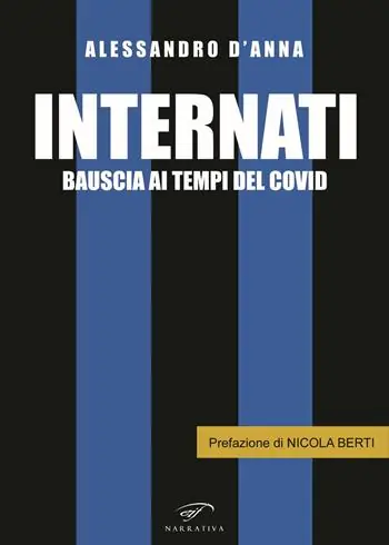 Internati. Bauscia ai tempi del Covid Ultime Pezzi