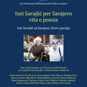 Soddisfatti O Rimborsati Izet Sarajlic per Sarajevo vita e poesia