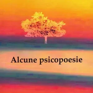 Offerta Del Giorno Alcune psicopoesie