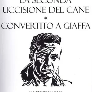 Spedizione Espresso La seconda uccisione del cane-Convertito a Giaffa