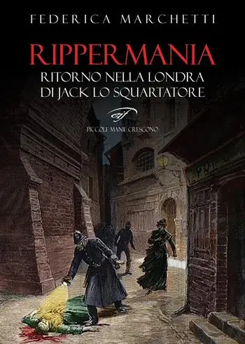 Rippermania. Ritorno nella Londra di Jack lo Squartatore Affare