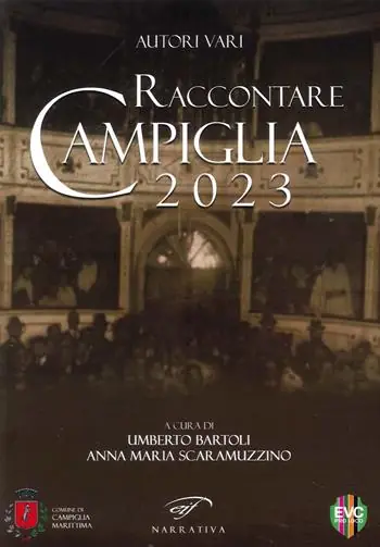 Raccontare Campiglia 2023 Esclusivo