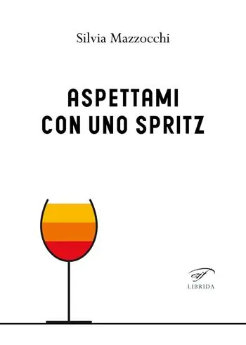 Aspettami con uno spritz A Buon Prezzo