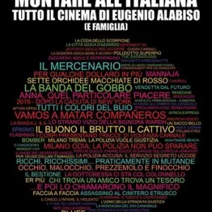 Montare all’italiana. Tutto il cinema di Eugenio Alabiso (e famiglia) Scelto Dai Clienti