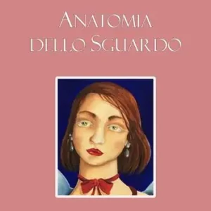 Miglior Prezzo Anatomia dello sguardo. Ediz. multilingue