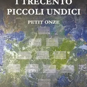 Compra Oggi Stesso I trecento piccoli undici. Petit onze