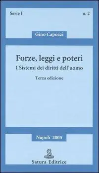 Bestseller Forze, leggi e poteri. I sistemi dei diritti dell‘uomo