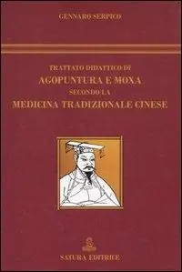 Professionale Trattato didattico di agopuntura e moxa secondo la medicina tradizionale cinese