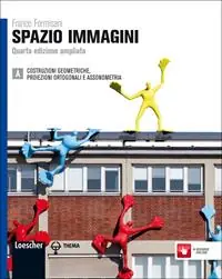 Spazio immagini. Vol. A Costruzioni geometriche, proiezioni ortogonali e assonometria. Per le Scuole superiori. Con espansione online Offerta Lampo