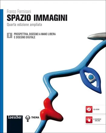 Spazio immagini. Vol. B Prospettiva, disegno a mano libera e disegno digitale. Per le Scuole superiori. Con espansione online. Con CD-ROM Sconto