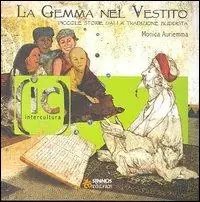 La gemma nel vestito. Piccole storie dalla tradizione buddista Saldi