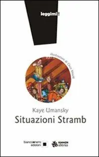 Must-Have Situazioni stramb