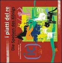 I piatti del re e altre storie dal Vietnam. Ediz. italiana e tedesca Ultima Occasione