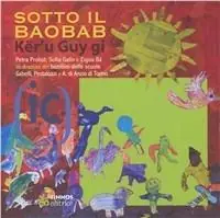 Offerta Speciale Sotto il baobab. Ediz. italiana e wolof