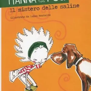 Hanna & Fou. Il mistero delle saline Prezzo Di Fabbrica