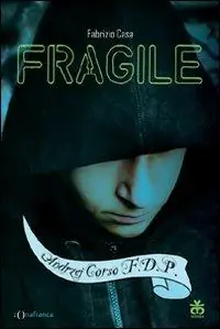 Prezzo Scontato Fragile