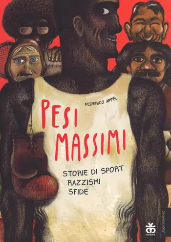 Vendita Finale Pesi massimi. Storie di sport, razzismi, sfide