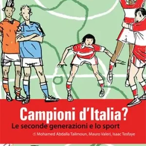 Campioni d‘Italia? Le seconde generazioni e lo sport Solo Oggi
