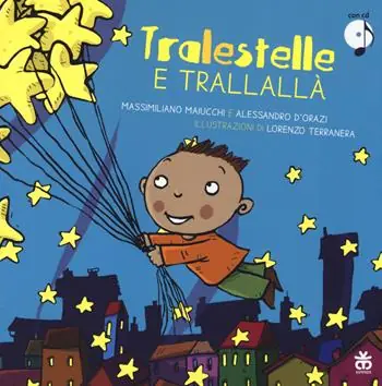 Promozione Tralestelle e trallallà. Ediz. illustrata. Con CD Audio