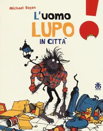 Spedito Oggi L‘uomo lupo in città. Ediz. a colori