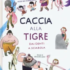 Caccia alla tigre dai denti a sciabola. Ediz. illustrata Professionale