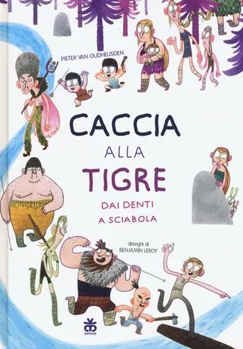 Caccia alla tigre dai denti a sciabola. Ediz. illustrata Professionale