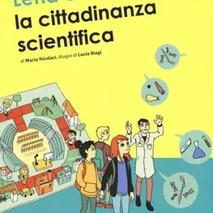 Consegna Rapida Lena e la cittadinanza scientifica