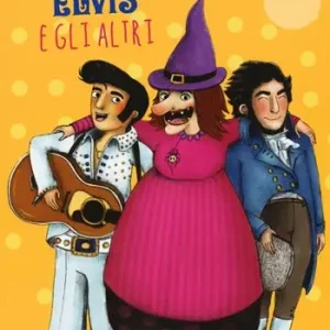 Nuova Collezione Armanda, Elvis e gli altri