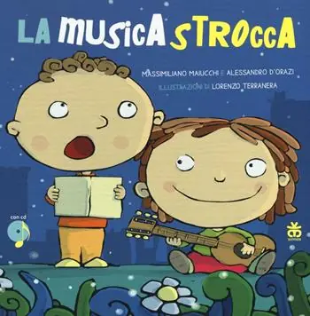 La musicastrocca. Con CD-Audio Esclusivo