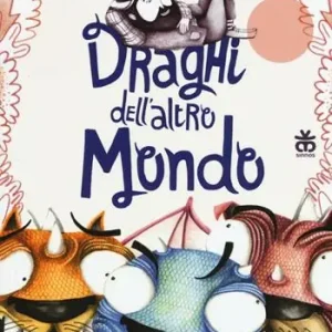 Economico Draghi dell‘altro mondo. Ediz. illustrata
