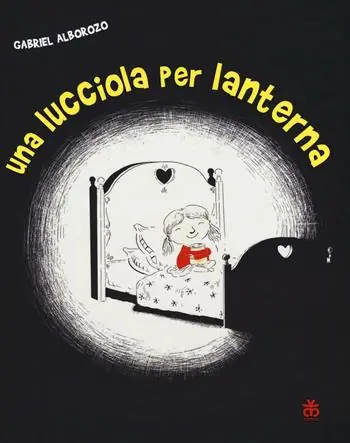 Una lucciola per lanterna. Ediz. illustrata Spedito Oggi