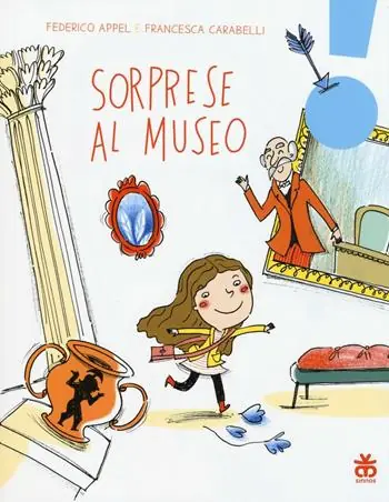 Sorprese al museo. Ediz. illustrata Ultima Occasione