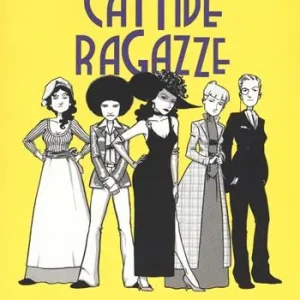 Economico Cattive ragazze. 15 storie di donne audaci e creative