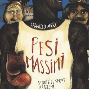 Soddisfatti O Rimborsati Pesi massimi. Storie di sport, razzismi, sfide