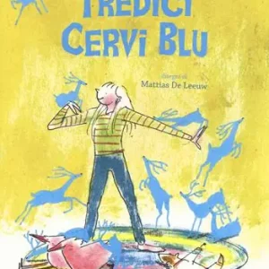Spedito Oggi Tredici cervi blu. Ediz. ad alta leggibilità