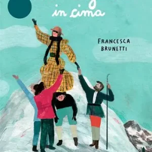 Promo Stagionale Una ragazza in cima. Ediz. a colori