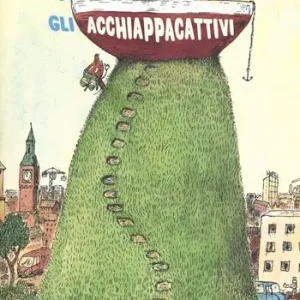 Occasione Imperdibile Gli acchiappacattivi