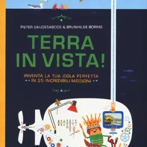 Acquista Ora Terra in vista! Inventa la tua isola perfetta in 25 incredibili missioni. Con Poster