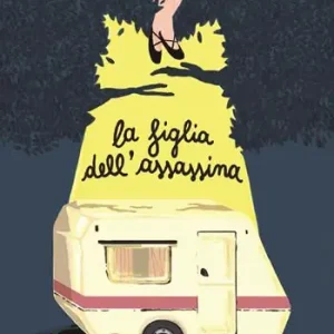 Saldi La figlia dell‘assassina