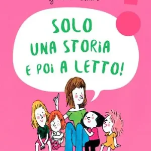 Solo una storia e poi a letto! Ediz. a caratteri grandi Compra Adesso