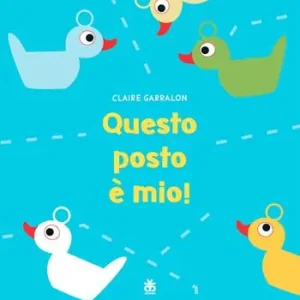 Saldi Questo posto è mio! Ediz. a colori