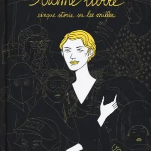 Trame libere. Cinque storie su Lee Miller Subito Disponibile