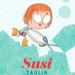 Susi taglia tutto. Ediz. a colori Prezzo Conveniente