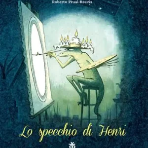 Promozione Lo specchio Henri. Ediz. a colori