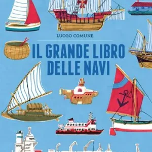 Il grande libro delle navi Offerta Speciale