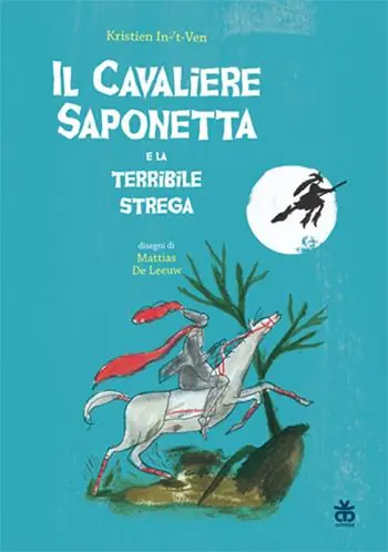 Bestseller Il cavaliere saponetta e la terribile strega