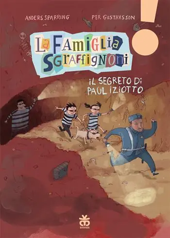 Ordina Subito Il segreto di Paul Iziotto. La famiglia Sgraffignoni. Ediz. ad alta leggibilità