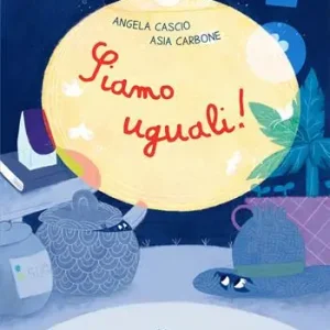 Siamo uguali! Ediz. a colori Reso Gratuito