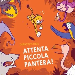 Esclusivo Attenta piccola pantera! Ediz. illustrata